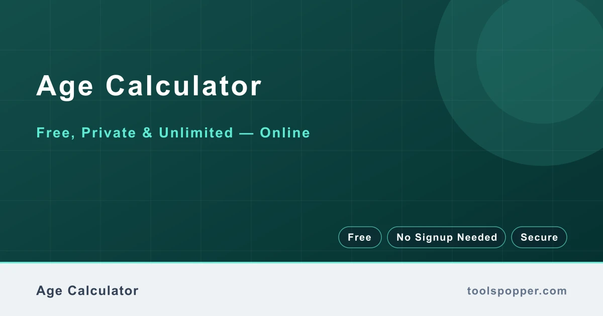 Age Calculator — Calculate exact age in years, months, and days from your birth date