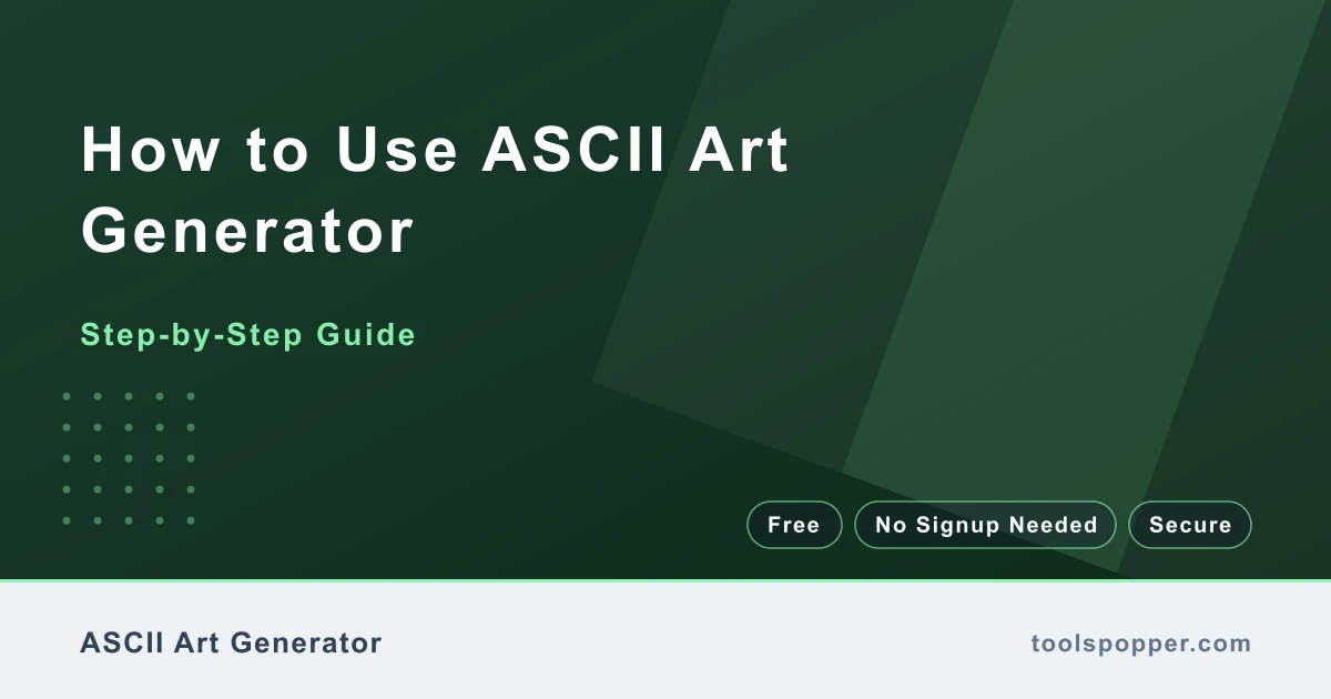 How to use ASCII Art Generator — step-by-step guide
