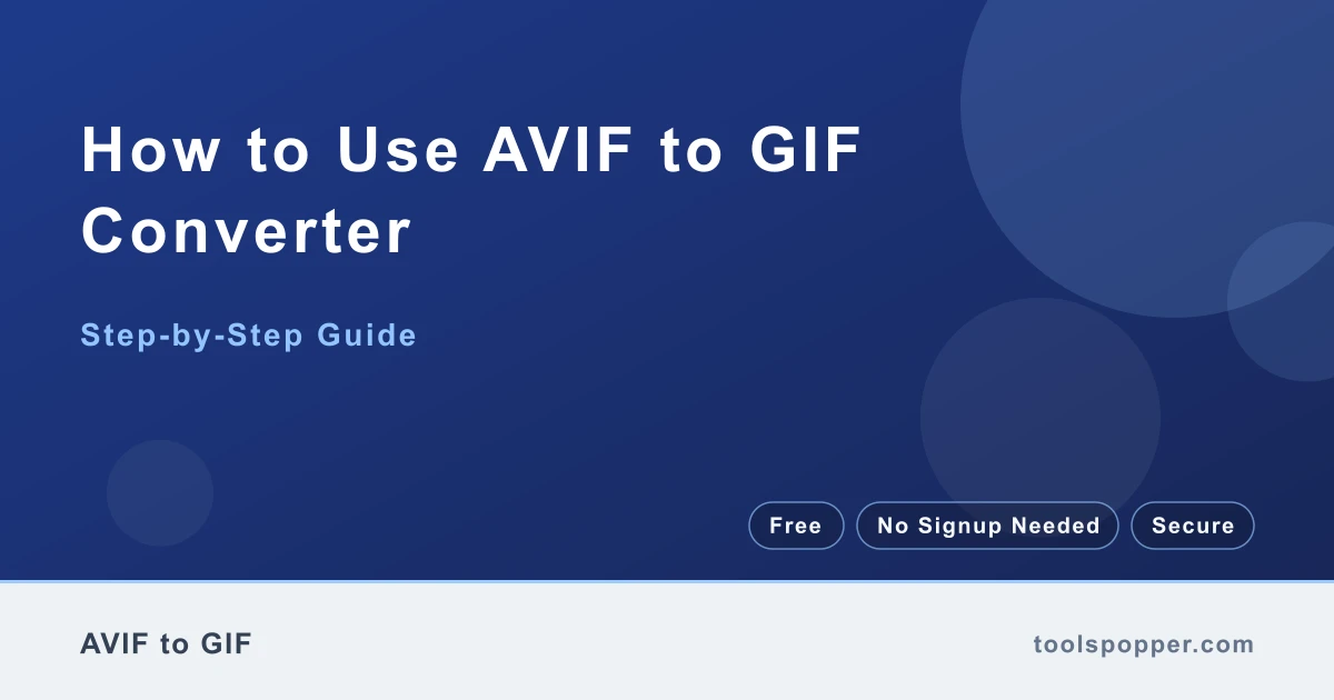 How to use AVIF to GIF Converter — step-by-step guide