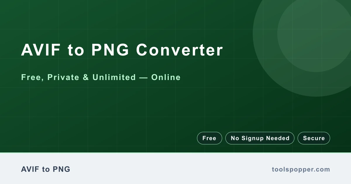 AVIF to PNG Converter — Convert AVIF to PNG free in your browser — fast, private, no watermark
