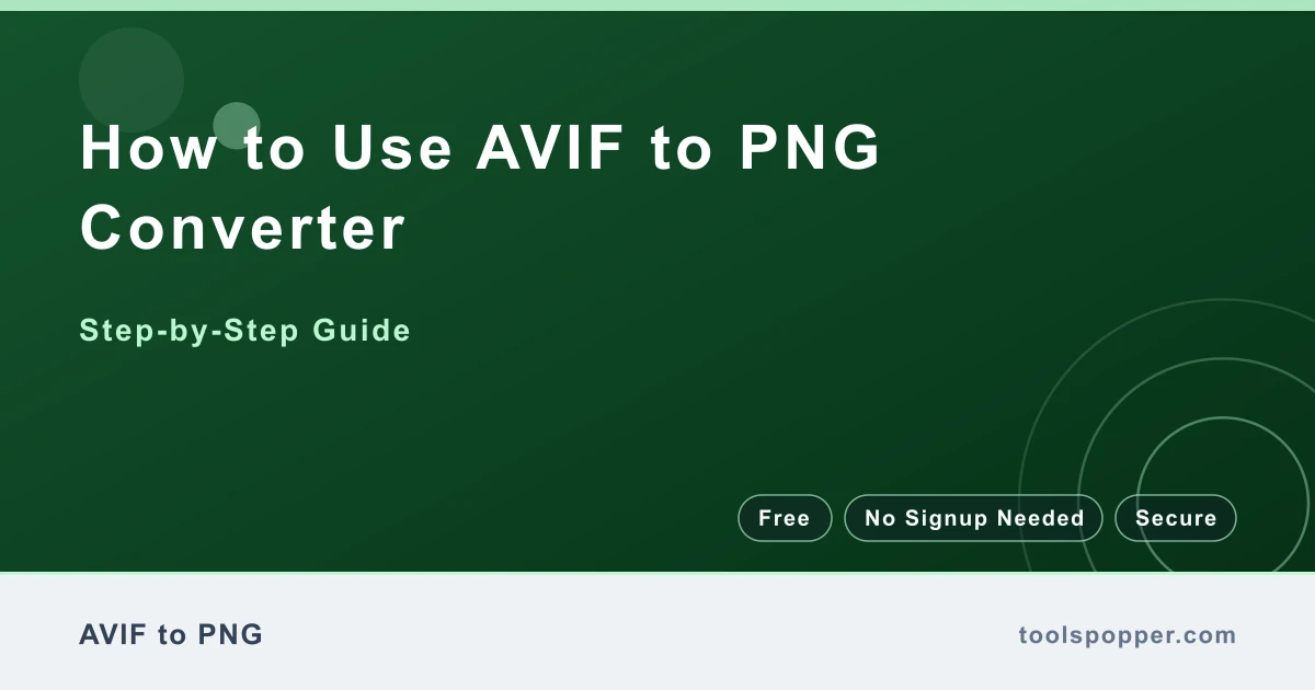 How to use AVIF to PNG Converter — step-by-step guide