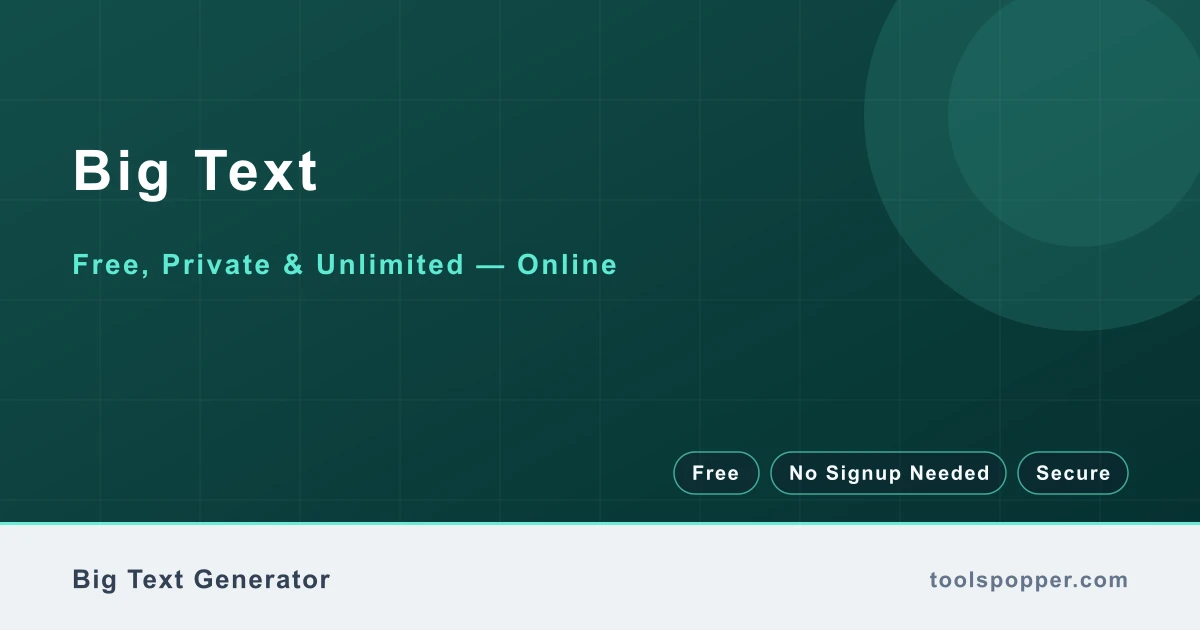 Big Text — Large bold Unicode letters