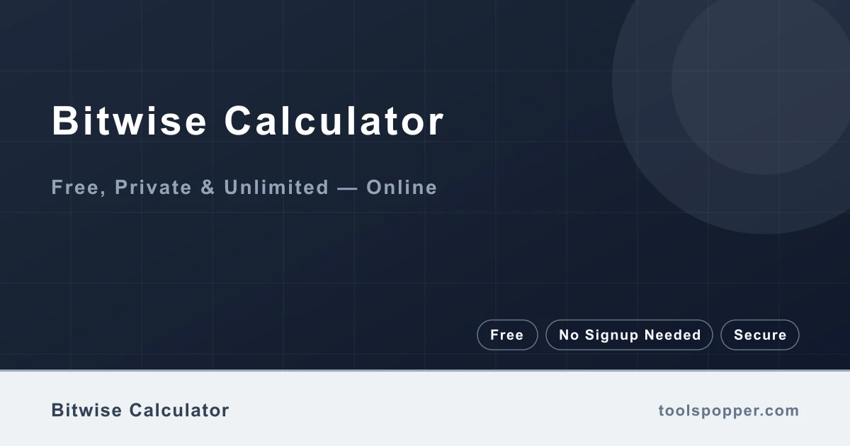 Bitwise Calculator — AND, OR, XOR on integers