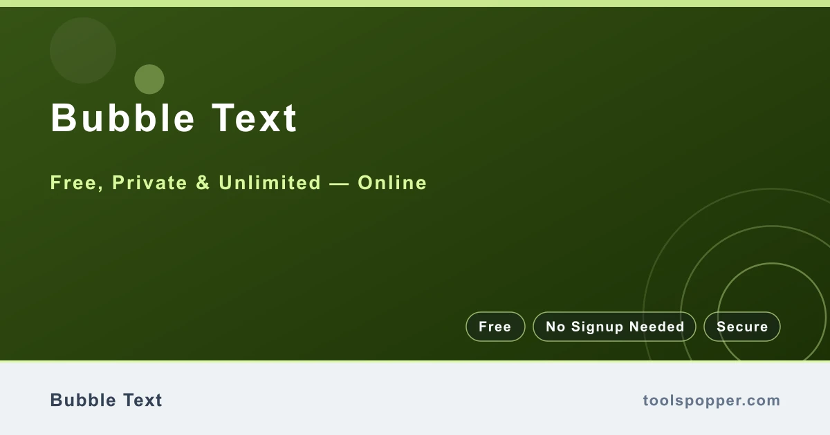 Bubble Text — Bubble-style circled letters