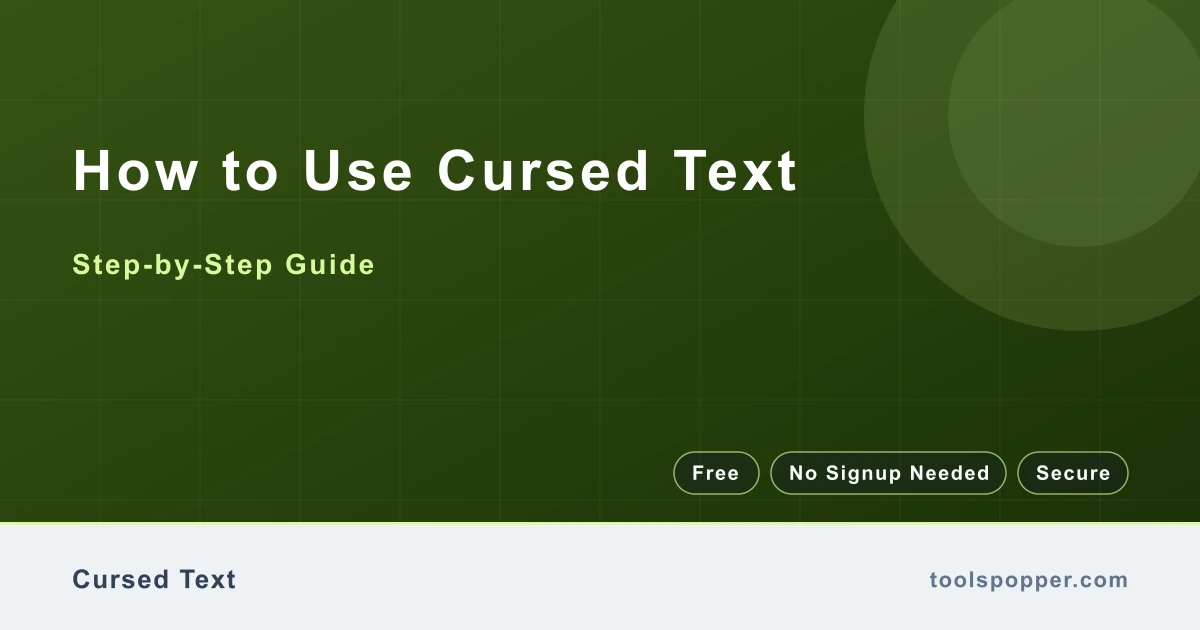 How to use Cursed Text — step-by-step guide