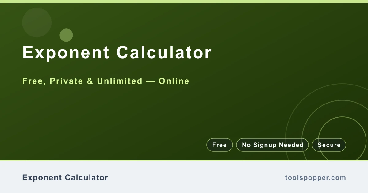 Exponent Calculator — Raise a number to any exponent