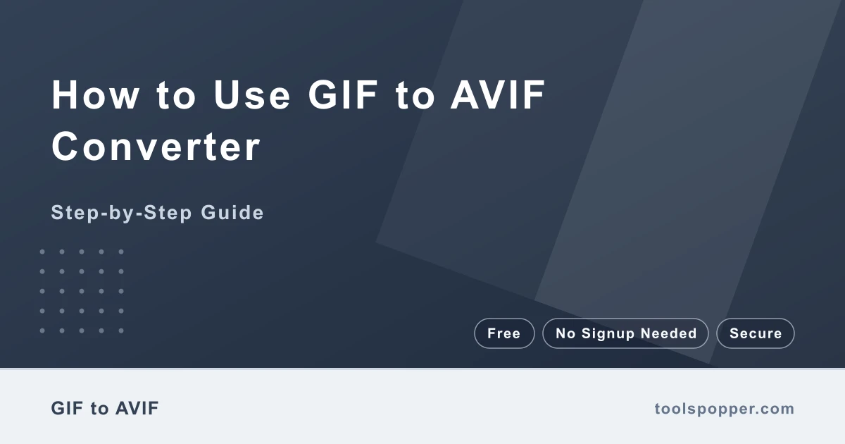 How to use GIF to AVIF Converter — step-by-step guide