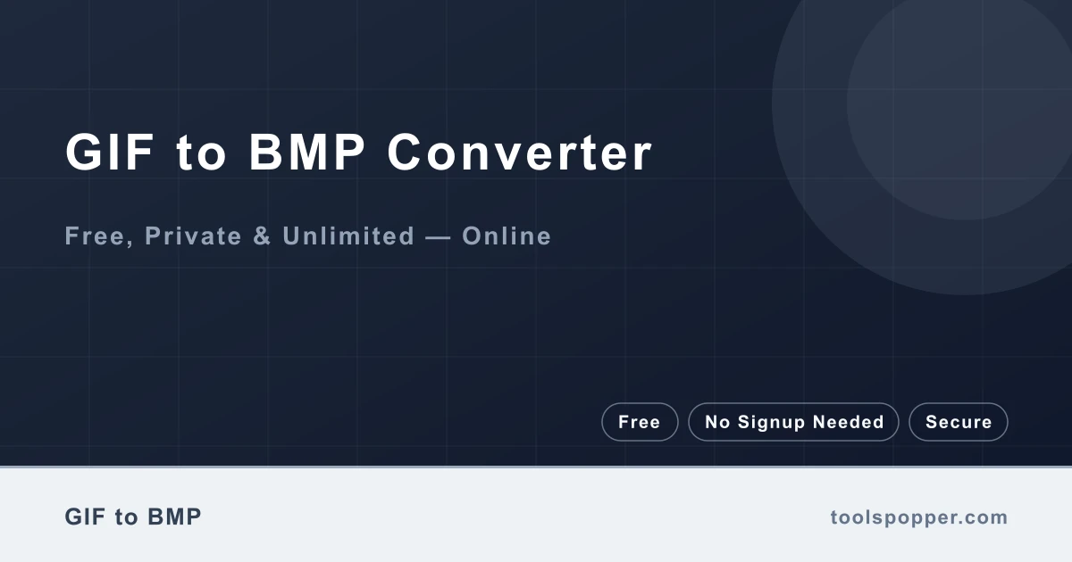 GIF to BMP Converter — Convert GIF to BMP free in your browser — fast, private, no watermark