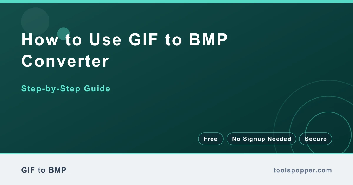 How to use GIF to BMP Converter — step-by-step guide