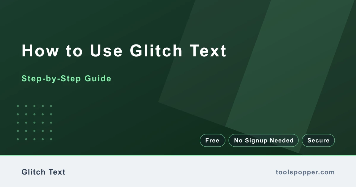 How to use Glitch Text — step-by-step guide