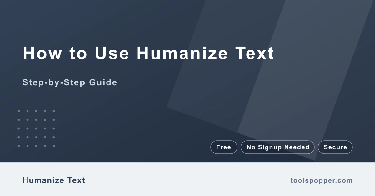 How to use Humanize Text — step-by-step guide