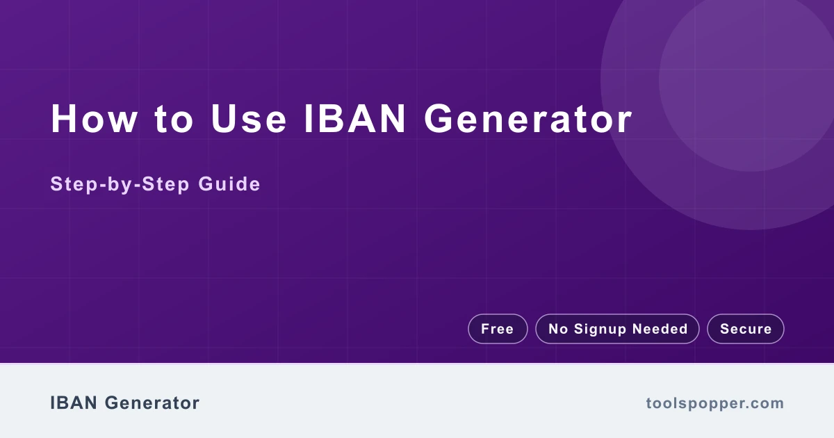 How to use IBAN Generator — step-by-step guide