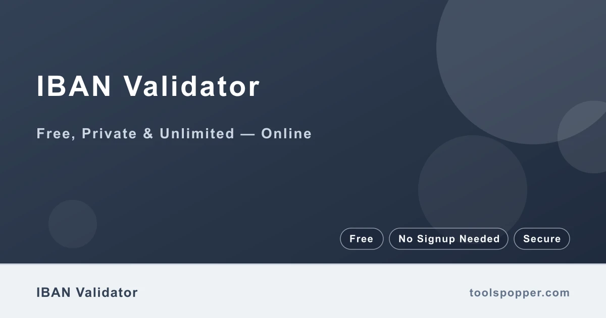 IBAN Validator — Validate IBAN structure and check digits