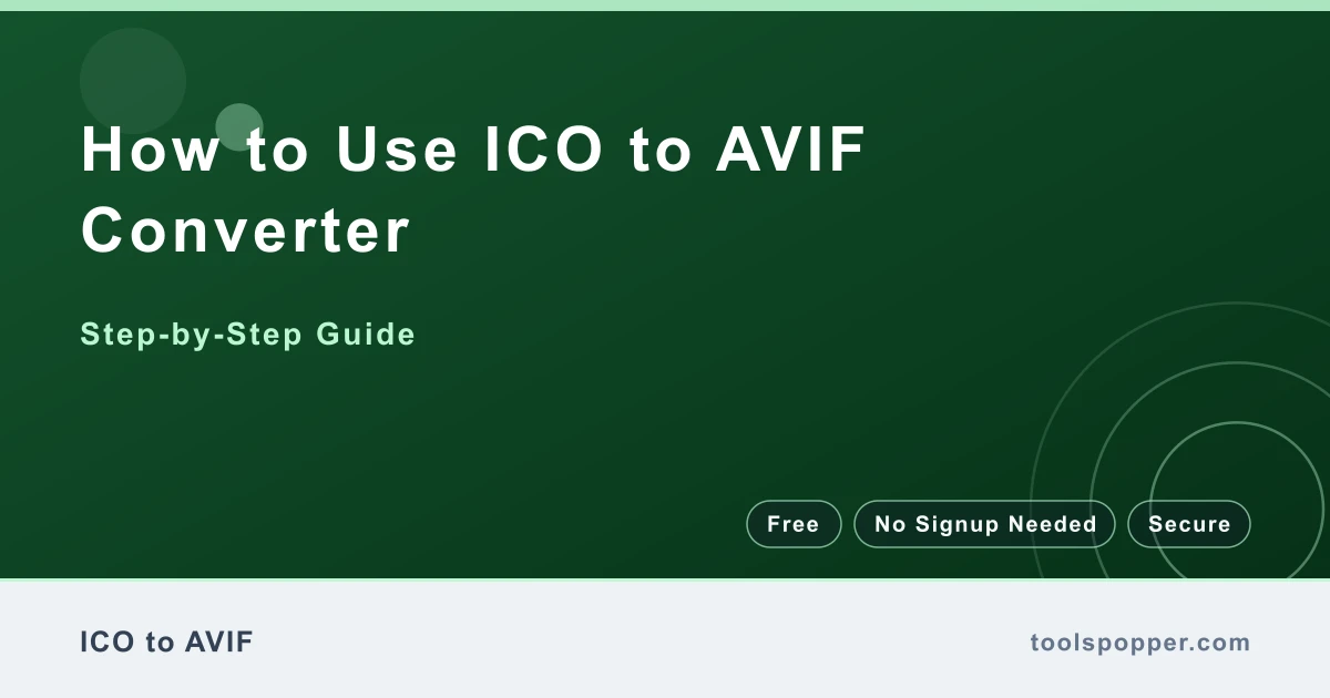 How to use ICO to AVIF Converter — step-by-step guide