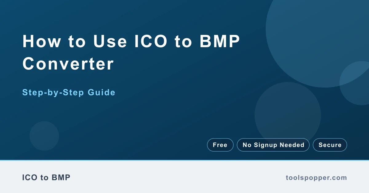 How to use ICO to BMP Converter — step-by-step guide