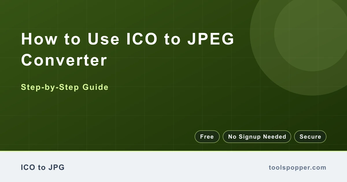 How to use ICO to JPEG Converter — step-by-step guide
