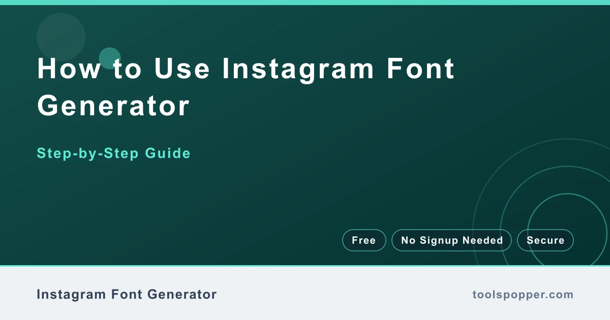 How to use Instagram Font Generator — step-by-step guide