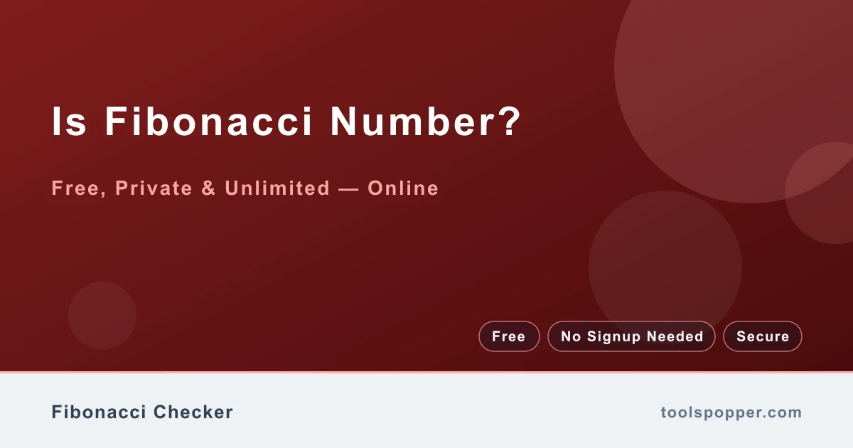 Is Fibonacci Number? — Test membership in the Fibonacci sequence