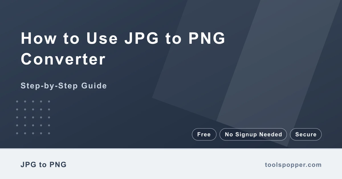 How to use JPG to PNG Converter — step-by-step guide