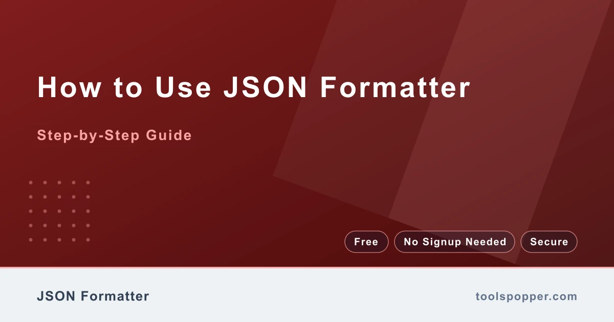 How to use JSON Formatter — step-by-step guide