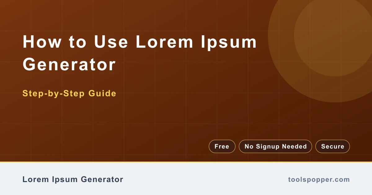 How to use Lorem Ipsum Generator — step-by-step guide