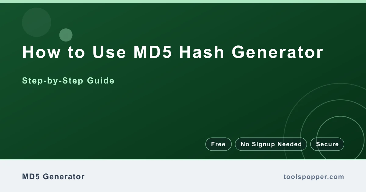 How to use MD5 Hash Generator — step-by-step guide