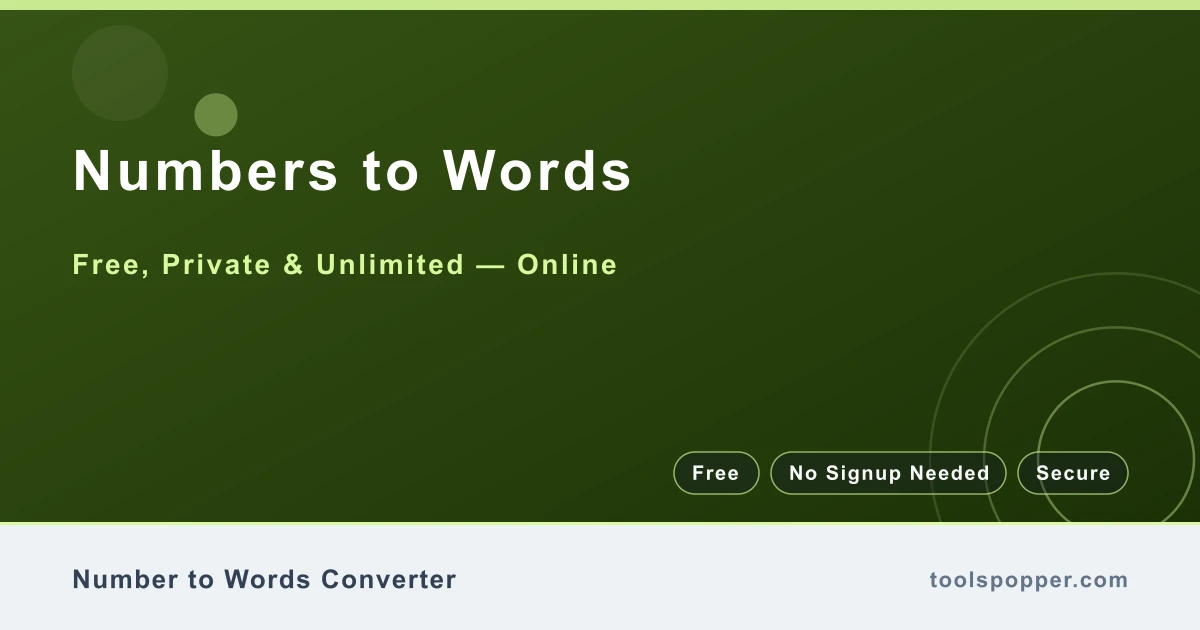 Numbers to Words — Spell out numbers in English (e.g. 123 → one hundred twenty-three)