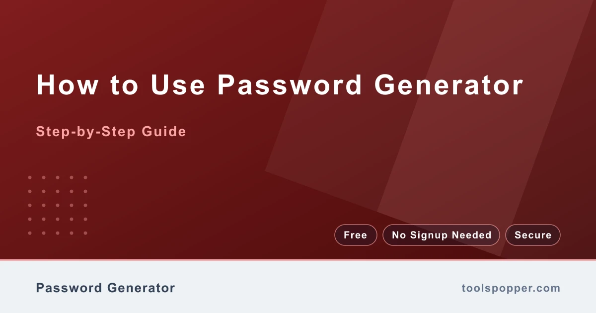 How to use Password Generator — step-by-step guide