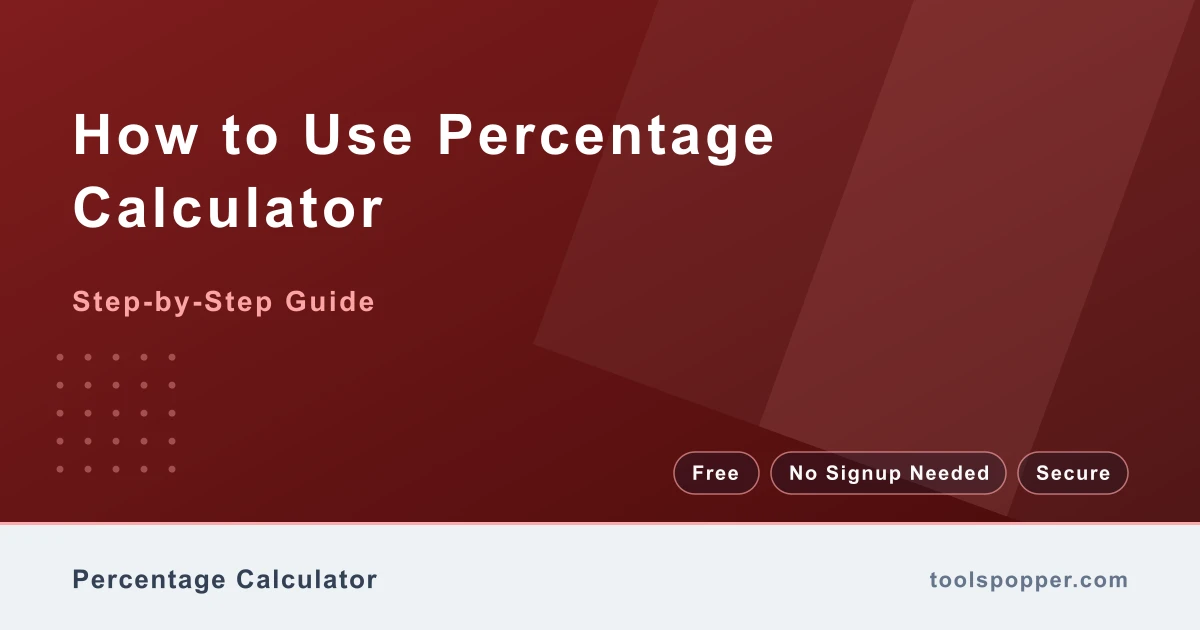 How to use Percentage Calculator — step-by-step guide