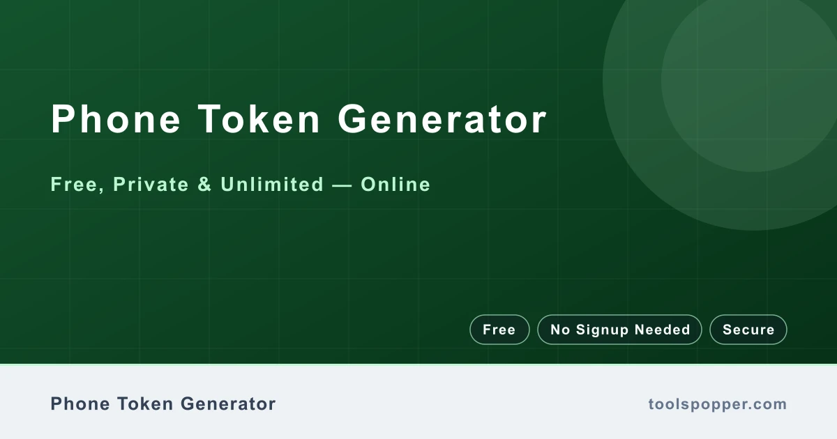 Phone Token Generator — Six-digit SMS verification tokens