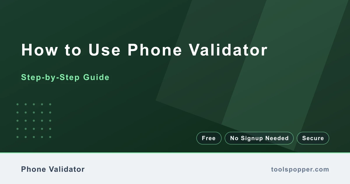 How to use Phone Validator — step-by-step guide