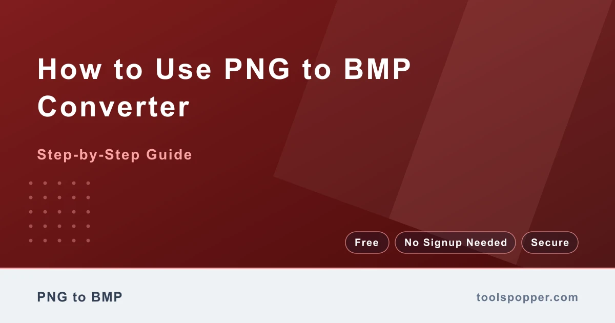 How to use PNG to BMP Converter — step-by-step guide
