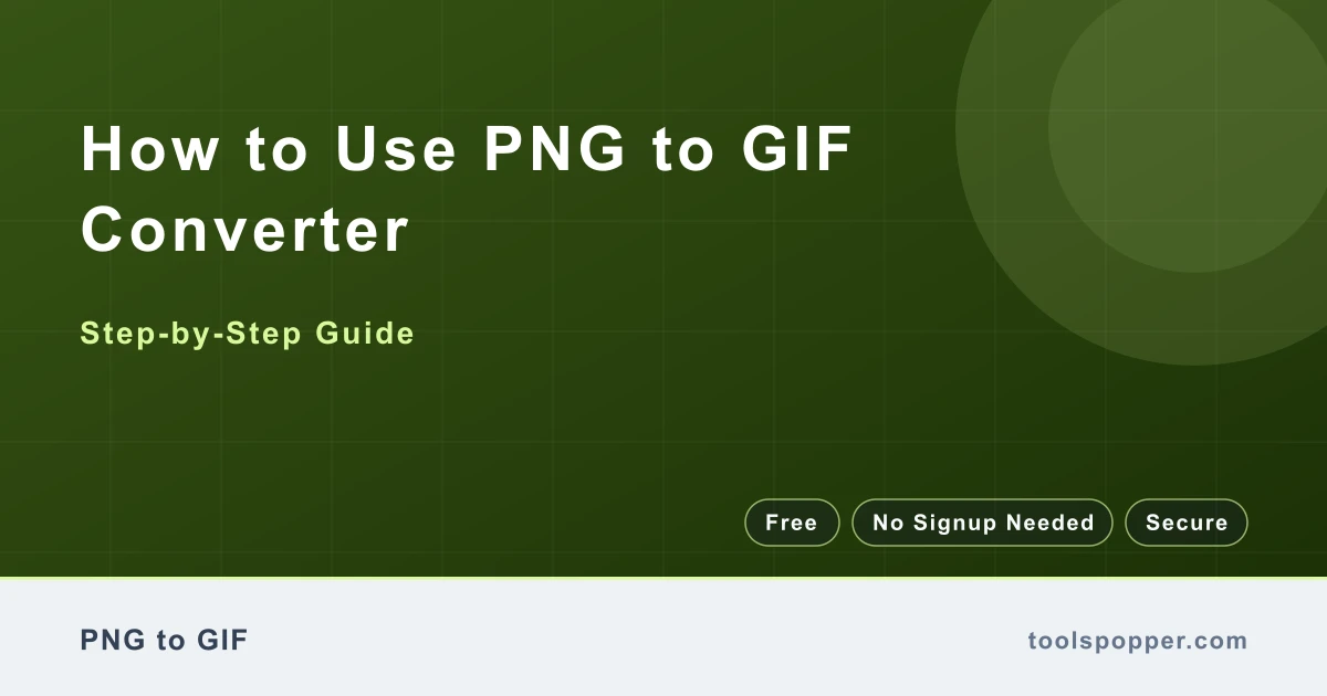 How to use PNG to GIF Converter — step-by-step guide