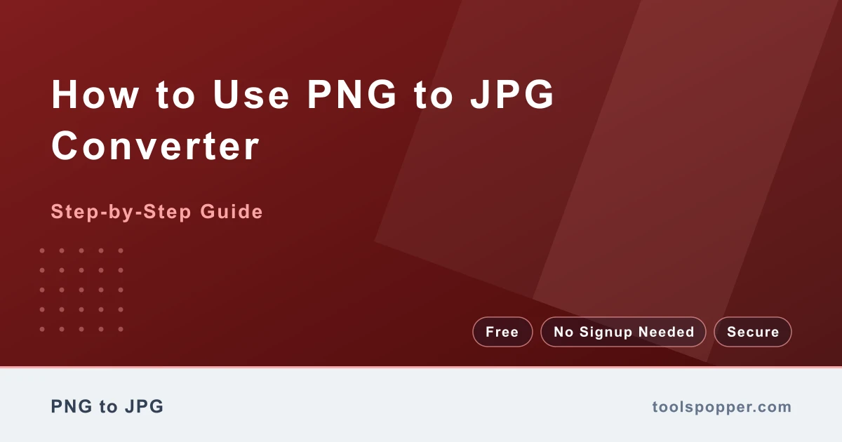 How to use PNG to JPG Converter — step-by-step guide