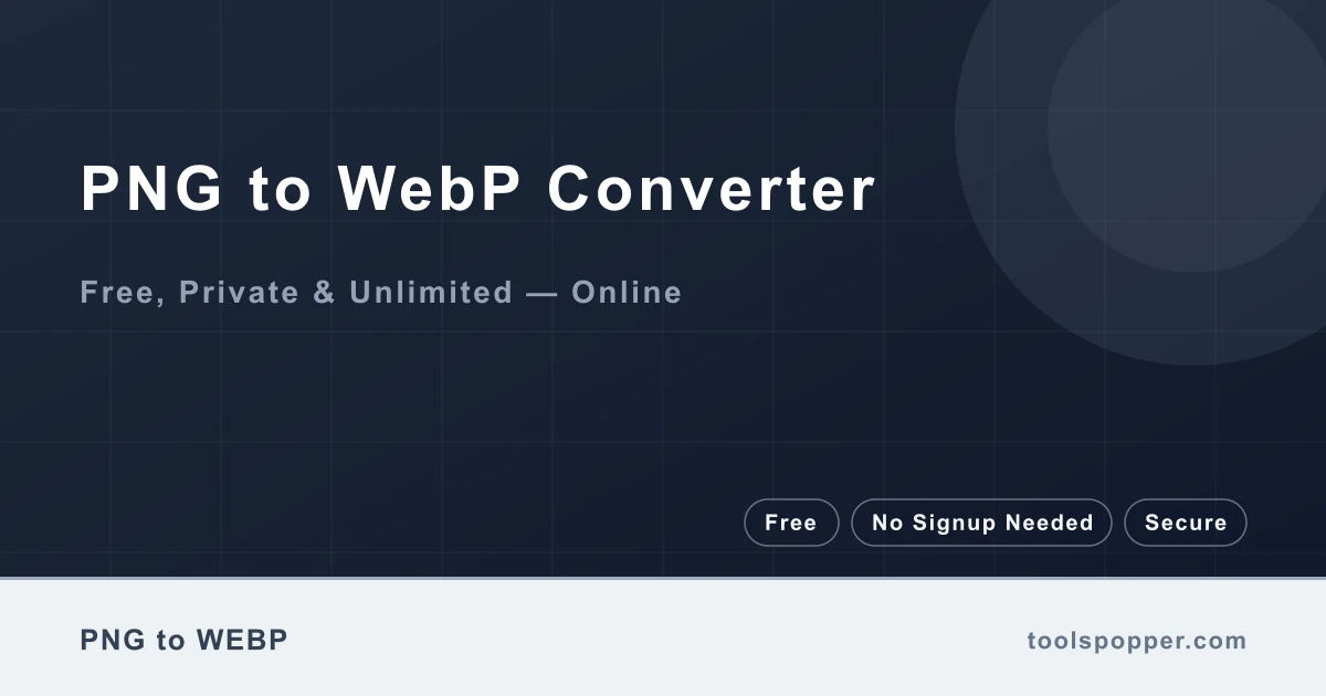 PNG to WebP Converter — Convert PNG to WebP free in your browser — fast, private, no watermark