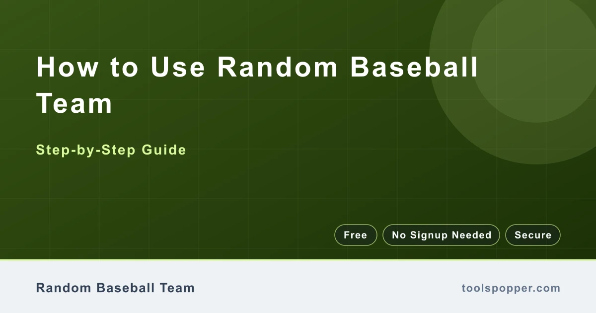 How to use Random Baseball Team — step-by-step guide