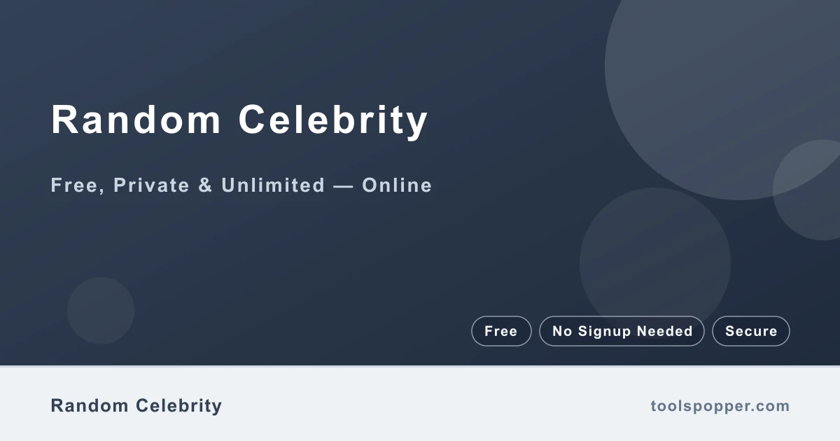 Random Celebrity — Random celebrity name