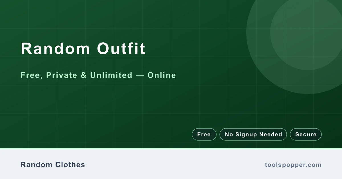 Random Outfit — Random clothing item combo