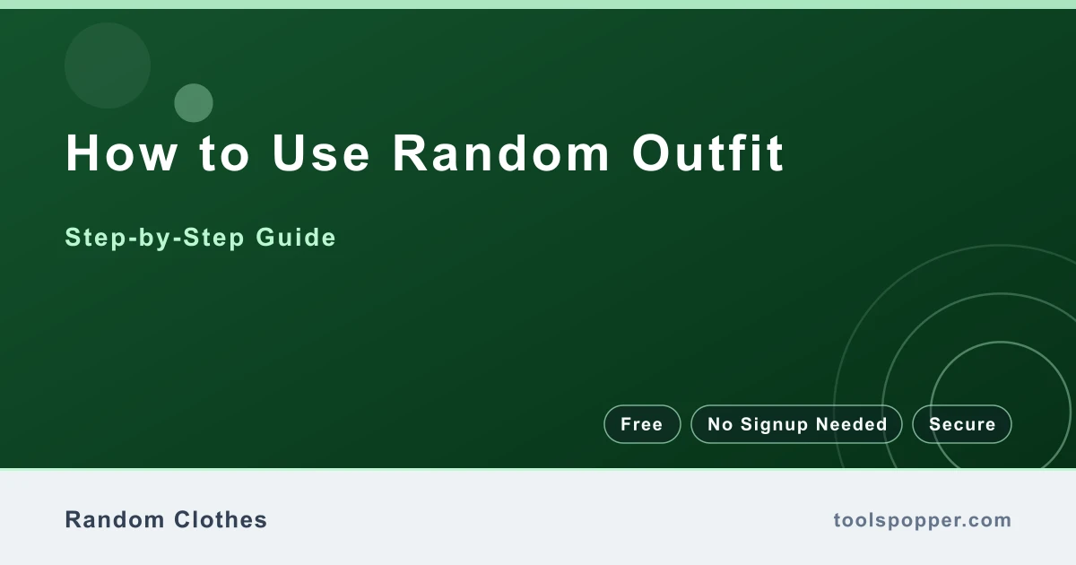 How to use Random Outfit — step-by-step guide