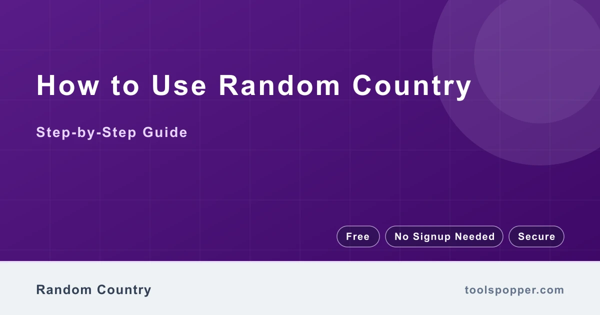 How to use Random Country β step-by-step guide