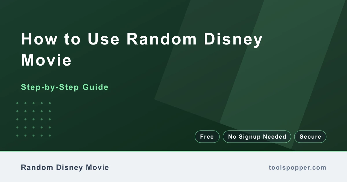How to use Random Disney Movie — step-by-step guide