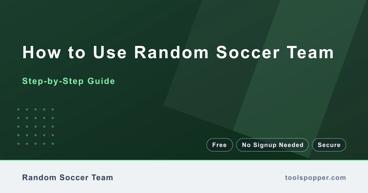 How to use Random Soccer Team — step-by-step guide