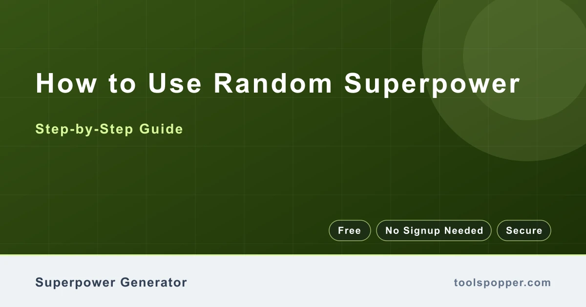 How to use Random Superpower — step-by-step guide