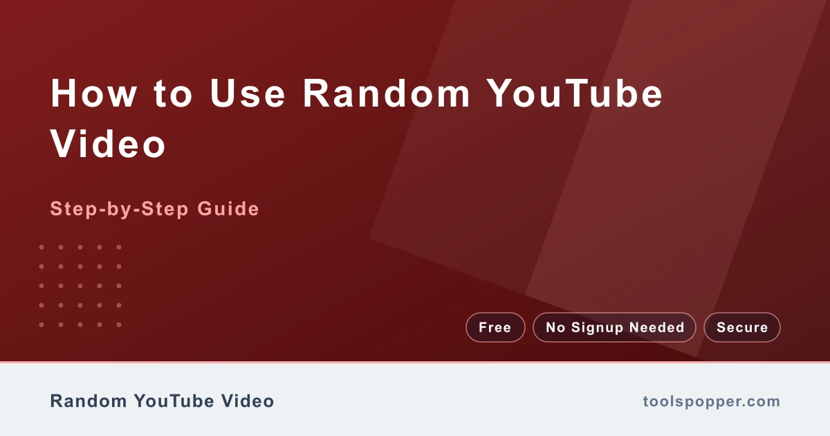 How to use Random YouTube Video — step-by-step guide