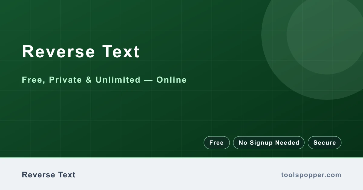 Reverse Text — Reverse letters, words, or sentences