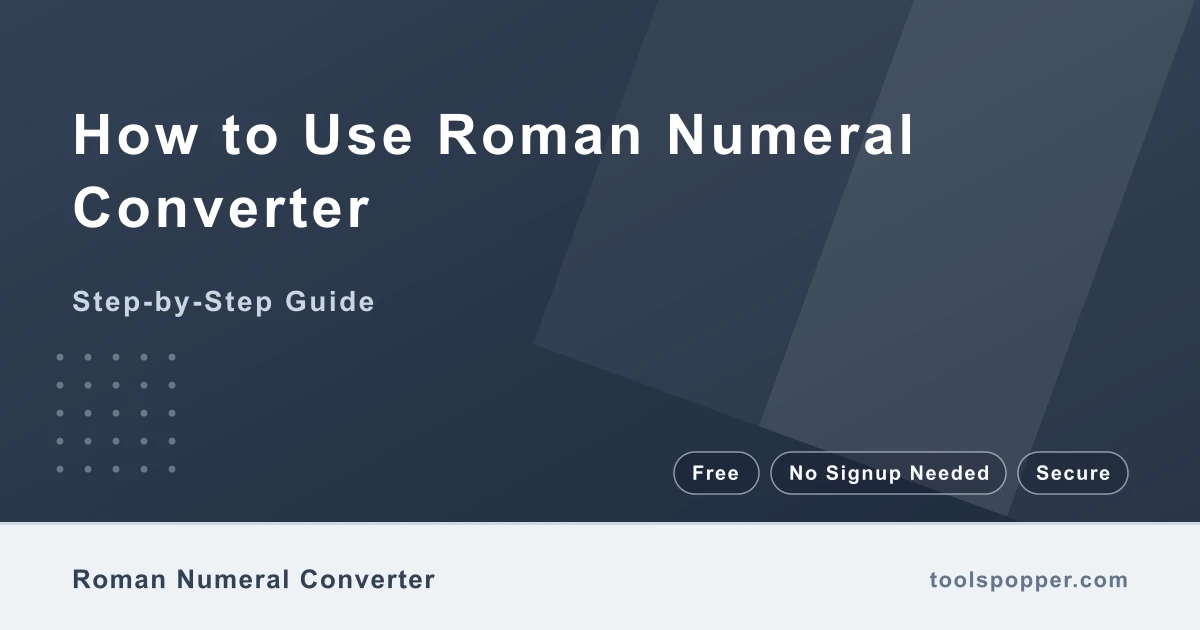 How to use Roman Numeral Converter — step-by-step guide