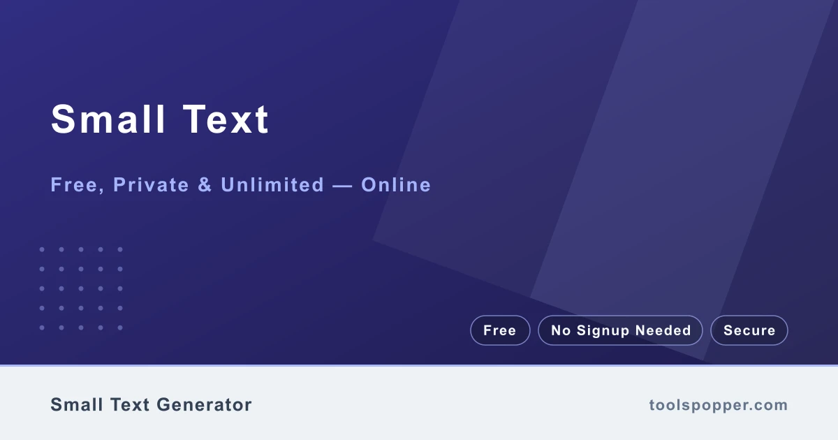 Small Text — Subscript-style small caps text