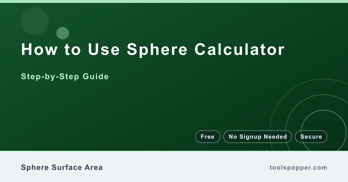 How to use Sphere Calculator — step-by-step guide