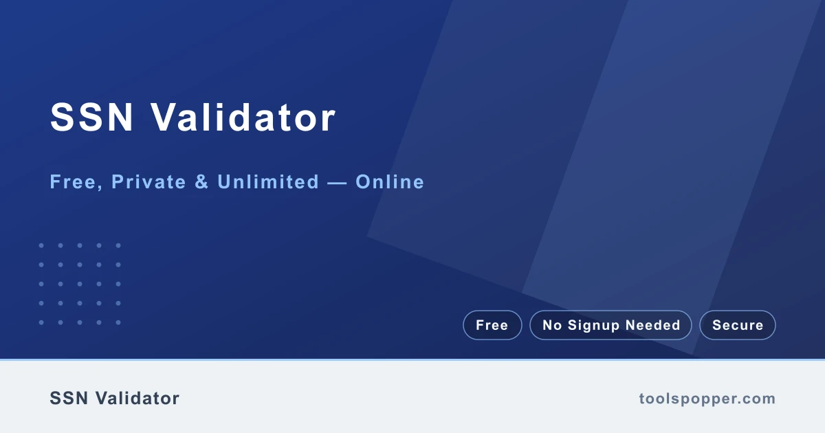 SSN Validator — Validate SSN formatting