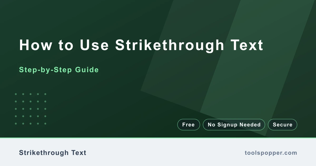 How to use Strikethrough Text — step-by-step guide